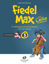 Fiedel-Max goes Cello 3 - Klavierbegleitung - Andrea Holzer-Rhomberg