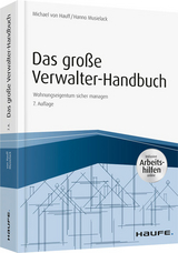 Das gro&szlig;e Verwalter-Handbuch - inkl. Arbeitshilfen online - Michael von Hauff, Hanno Musielack