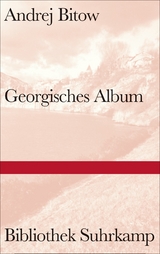 Georgisches Album - Andrej Bitow