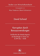 Korruption durch Bonuszuwendungen - David Schmid