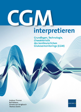 CGM interpretieren - Andreas Thomas, Ralf Kolassa, Simone von Sengbusch, Thomas Danne
