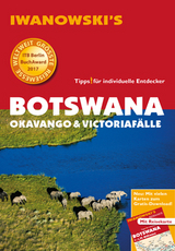 Botswana - Okavango & Victoriaf&auml;lle - Reisef&uuml;hrer von Iwanowski - Michael Iwanowski