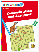 Lern-Master Konzentration und Ausdauer - Anne Jansen