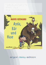 Ayda, B&auml;r und Hase (DAISY Edition) - Navid Kermani