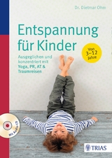 Entspannung f&uuml;r Kinder - Dietmar Ohm