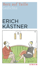 Herz auf Taille - Erich K&auml;stner