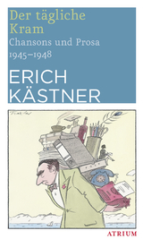 Der t&auml;gliche Kram - Erich K&auml;stner