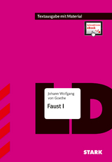 STARK Johann Wolfgang von Goethe: Faust I - Deutsch - Textausgabe - Johann Wolfgang von Goethe