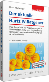 Der aktuelle Hartz IV-Ratgeber - Horst Marburger