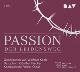 Passion. Der Leidensweg - 