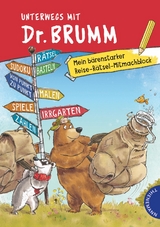 Dr. Brumm: Unterwegs mit Dr. Brumm &ndash; Mein b&auml;renstarker Reise-R&auml;tsel-Mitmachblock