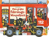 Mein gro&szlig;es Fahrzeuge-Wimmelbuch