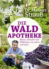 Die Wald-Apotheke - Markus Strau&szlig;