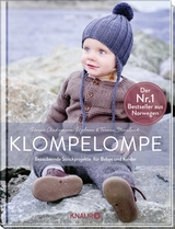 Klompelompe - Bezaubernde Strickprojekte f&uuml;r Babys und Kinder - Hanne Andreassen Hjelmas, Torunn Steinsland