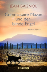 Commissaire Mazan und der blinde Engel - Jean Bagnol