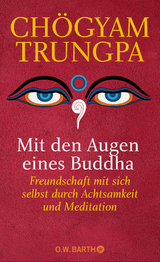 Mit den Augen eines Buddha - Ch&ouml;gyam Trungpa