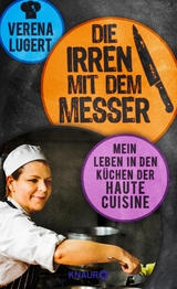 Die Irren mit dem Messer - Verena Lugert