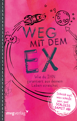 Weg mit dem Ex - Franziska Lieb