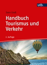Handbuch Tourismus und Verkehr - Sven Gro&szlig;