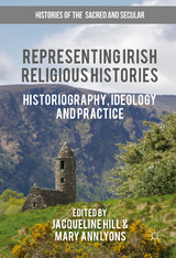 Representing Irish Religious Histories - 
