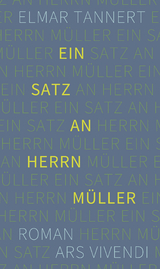 Ein Satz an Herrn M&uuml;ller - Elmar Tannert