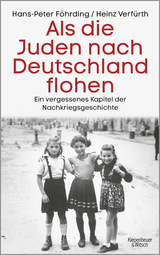 Als die Juden nach Deutschland flohen - Hans-Peter F&ouml;hrding, Heinz Verf&uuml;rth