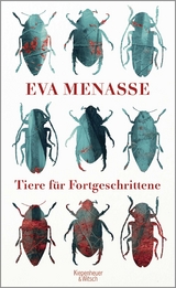 Tiere f&uuml;r Fortgeschrittene - Eva Menasse
