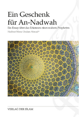 Ein Geschenk f&uuml;r An-Nadwah - Hadhrat Mirza Ghulam Ahmad