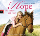 Hope - F&uuml;r immer und ewig - Carola Wimmer