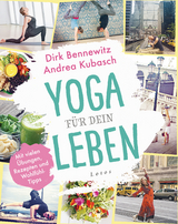Yoga f&uuml;r dein Leben - Dirk Bennewitz, Andrea Kubasch