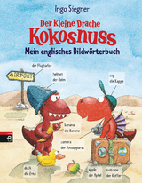 Der kleine Drache Kokosnuss - Mein englisches Bildw&ouml;rterbuch - Ingo Siegner