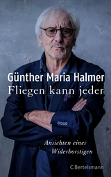 Fliegen kann jeder - G&uuml;nther Maria Halmer