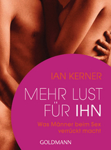 Mehr Lust f&uuml;r ihn - Ian Kerner