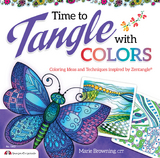 Time to Tangle with Colors - Marie Browning CZT