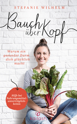 Bauch &uuml;ber Kopf - Stefanie Wilhelm
