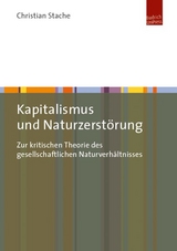 Kapitalismus und Naturzerst&ouml;rung - Christian Stache