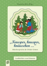 &bdquo;Knusper, knusper, kn&auml;uschen &hellip;&rdquo; - Evamaria Molz