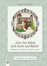 &bdquo;Vom Eise befreit sind Strom und B&auml;che&ldquo; - Evamaria Molz