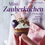 Mini-Zauberkuchen - V&eacute;ronique Cauvin