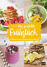 Das perfekte Fr&uuml;hst&uuml;ck - Anja Forsnor