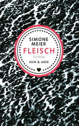 Fleisch - Simone Meier