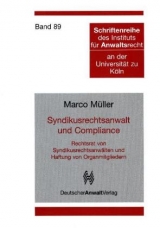 Syndikusrechtsanwalt und Compliance - Marco M&uuml;ller