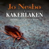 Kakerlaken (Ein Harry-Hole-Krimi 2) - Jo Nesb&oslash;