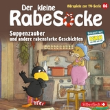 Suppenzauber, Gestrandet, Die Ringelsocke ist futsch! (Der kleine Rabe Socke - H&ouml;rspiele zur TV Serie 6) - Katja Gr&uuml;bel, Jan Strathmann