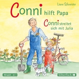 Conni hilft Papa / Conni streitet sich mit Julia (Meine Freundin Conni - ab 3) - Liane Schneider