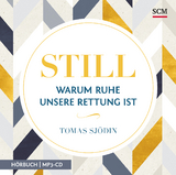 Still - Warum Ruhe unsere Rettung ist - Hörbuch - Tomas Sjödin