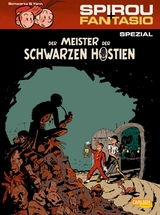 Spirou und Fantasio Spezial 22: Der Meister der schwarzen Hostien -  Yann