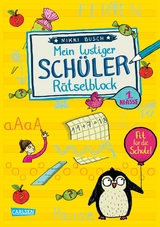 R&auml;tselspa&szlig; Grundschule: Mein lustiger Sch&uuml;ler-R&auml;tselblock - Nikki Busch