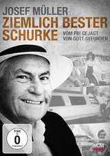Josef Müller: Ziemlich bester Schurke