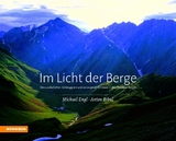 Im Licht der Berge - Michael Is. Engl, Anton Ribul
